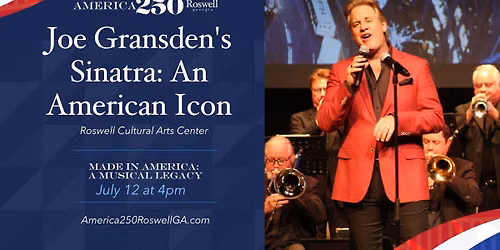 Joe Gransden's Sinatra: An American Icon