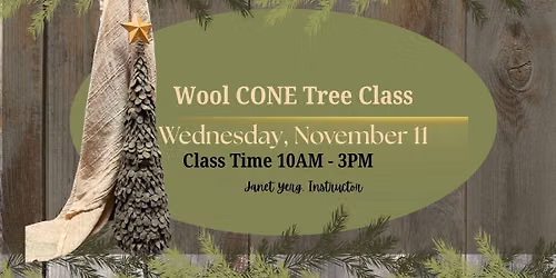 Class, Wool CONE Tree