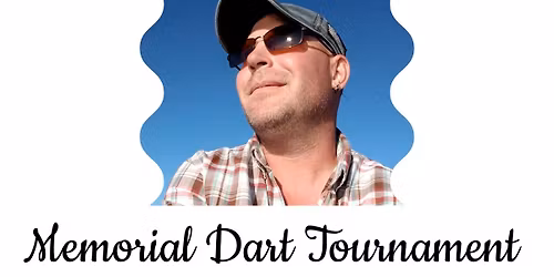 Annual Shawn Maydak Memorial Dart Tournament 