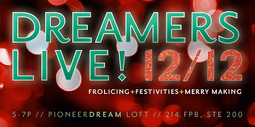 Dreamers Christmas Bash!
