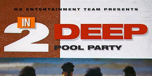 In Too Deep Pool Party (25+)