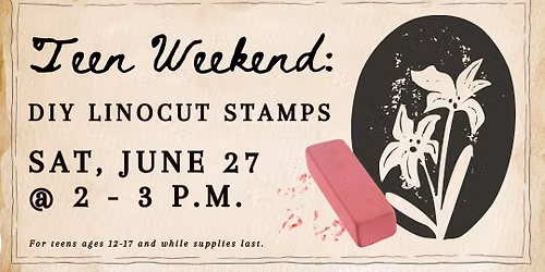 Teen Weekend: DIY Linocut Stamps
