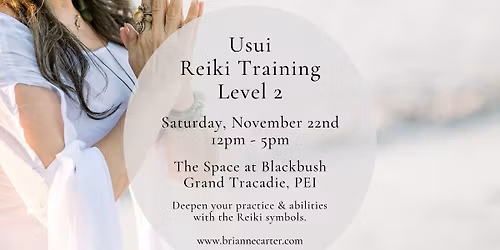 Usui Reiki Training Level 2
