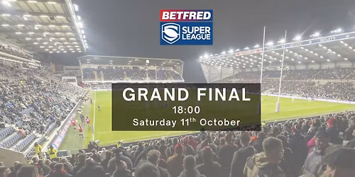 Super League - GRAND FINAL