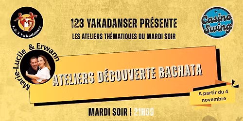 [Ateliers du mardi soir 21h00] D\u00e9couverte de la Bachata | 7 s\u00e9ances