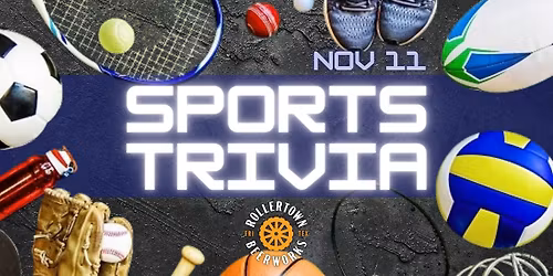 Sports Trivia - Rollertown Frisco HQ