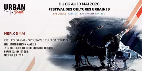 Urban Clermont 2026 | Cie Les Gamal - Flux Sanguins