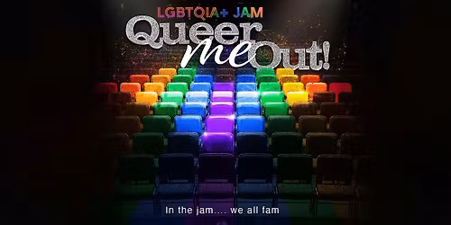 Queer Me Out! LGBTQIA+ Improv Jam \u2022 Ingl\u00e9s