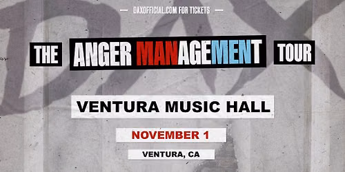 Dax at Ventura Music Hall