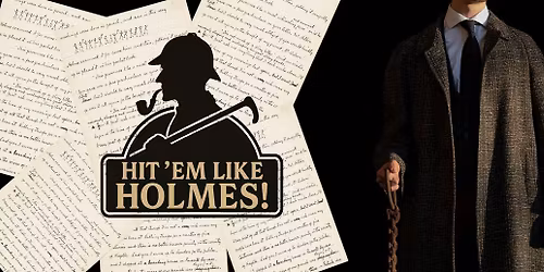 Hit 'em like Holmes! \ud83d\udd75\ufe0f 2026