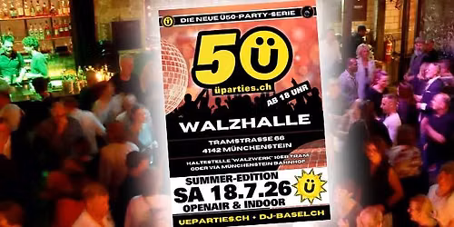 \u00dc50-Party Walzhalle
