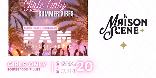 GIRLS ONLY - \u00c9DITION SUMMER VIBES