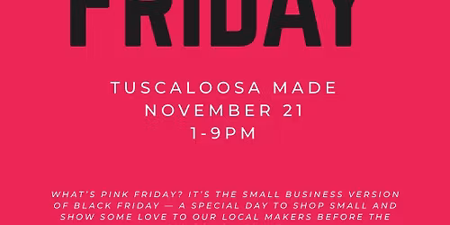 Pink Friday at Tuscaloosa Made