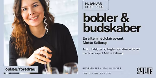 Bobler & budskaber: En aften med clairvoyant Mette Kallerup [\u00c9N PLADS TILBAGE]