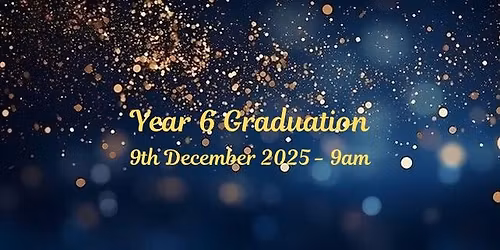 Year 6 Graduation Ceremony