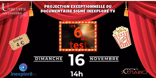 Projection exceptionnelle du doc " les 6 du Test"