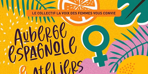 Auberge espagnole & Ateliers inspirants