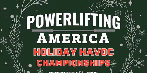 Powerlifting America Holiday Havoc