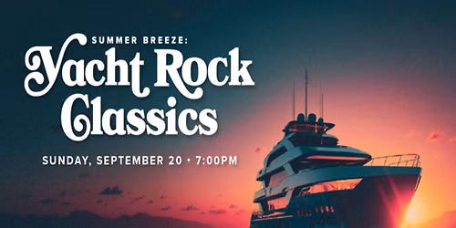 Fort Wayne Philharmonic: Summer Breeze - Yacht Rock Classics