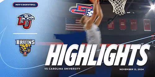 Liberty Flames vs. Carolina University Bruins