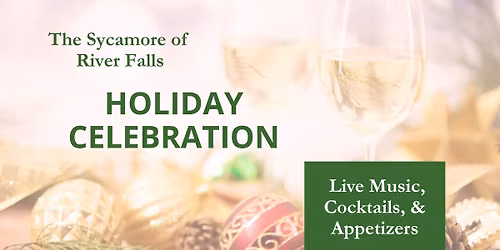 The Sycamore of River Falls Holiday Celebration