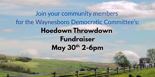 Waynesboro Hoedown Throw-down Fundraiser to keep Waynesboro Blue