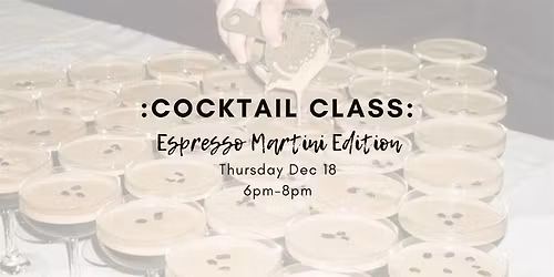 Espresso Martini Cocktail Class