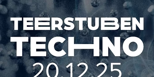 Teerstuben Techno