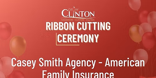 Ribbon Cutting - Casey Smith Agency - American Family Insurance