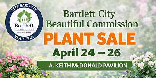Bartlett City Beautiful Commission Plant Sale