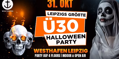 Leipzigs Gr\u00f6\u00dfte \u00dc30 Halloween Party \ud83d\udc49 Westhafen Leipzig | 4 Party Areas