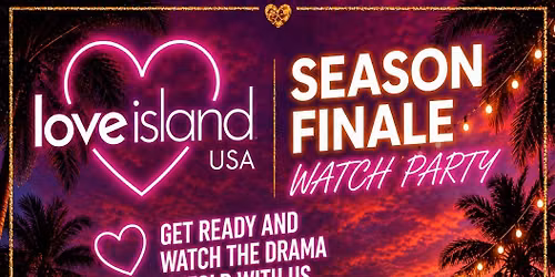 Love Island USA Season Finale Watch Party \ud83d\udc95