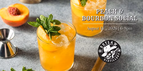 Peach & Bourbon Social