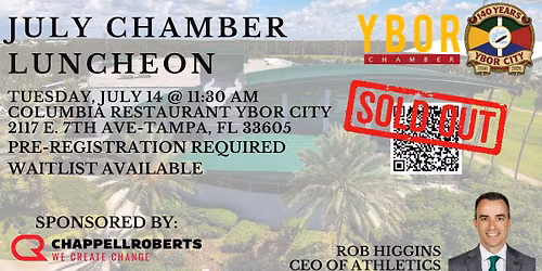 SOLD OUT Ybor Chamber July Luncheon - Waitlist Available