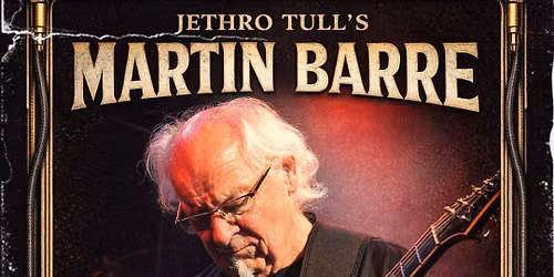 Jethro Tull's Martin Barre at Lyric Theatre Florida