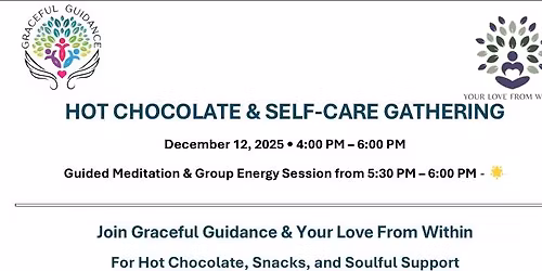 HOT CHOCOLATE & SELF-CARE GATHERING