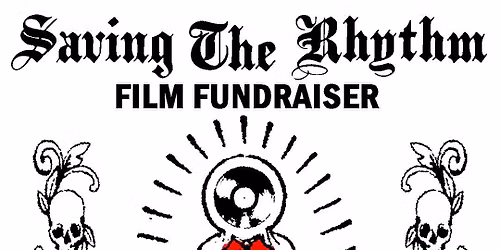 Saving the Rhythm - Gig Fundraiser