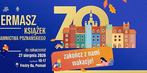 Kiermasz Ksi\u0105\u017cek Wydawnictwa Pozna\u0144skiego, "Zako\u0144cz z nami wakacje... z ksi\u0105\u017ck\u0105"! \u2764\ufe0f