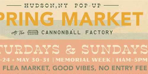 Spring Market at the Cannonball Factory