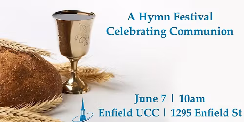 A Hymn Festival Celebrating Communion