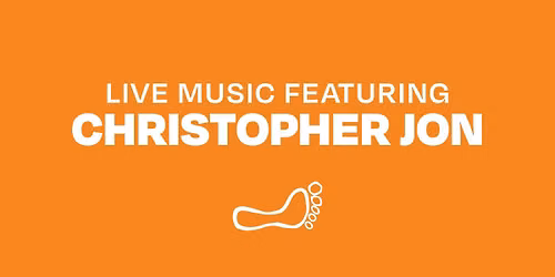 Live music featuring Christopher Jon!