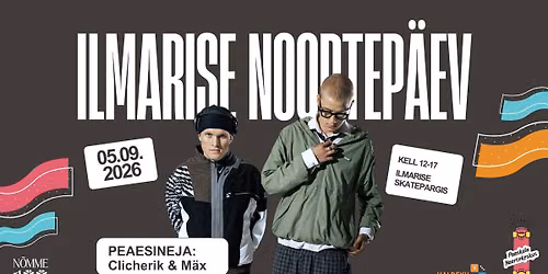 ILMARISE NOORTEP\u00c4EV 2026: trikiv\u00f5istlus, 3x3 korvpalliturniir, peaesineja Clicherik & M\u00e4x
