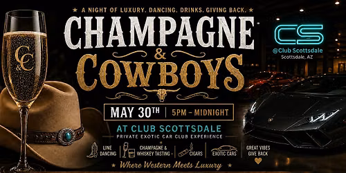 Champagne & Cowboys | Monthly Scottsdale Experience