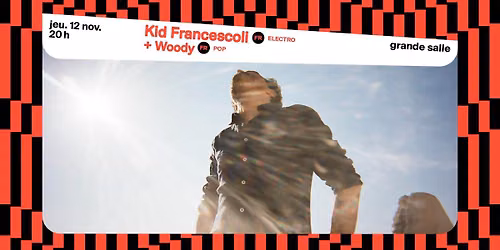 Kid Francescoli + Woody \u2219 L'A\u00e9ronef