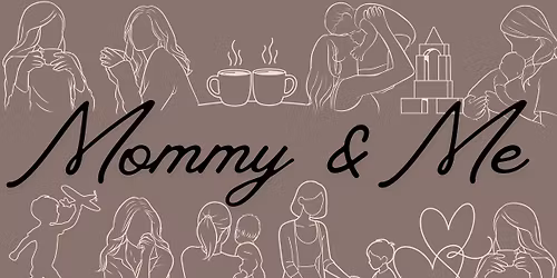 Mommy&Me