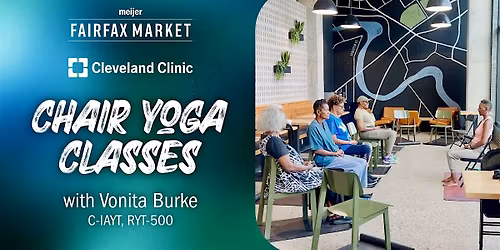 Chair Yoga Class at Fairfax Market Caf\u00e9