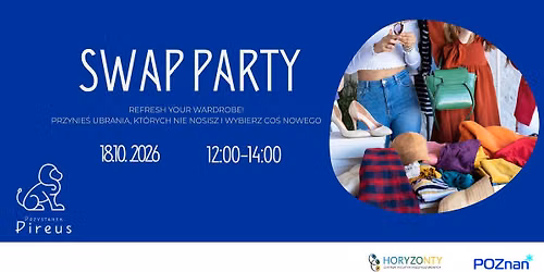 SWAP PARTY \/\/ WYMIANKA UBRA\u0143