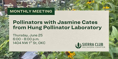 Cimarron Group June Meeting: Pollinator Month