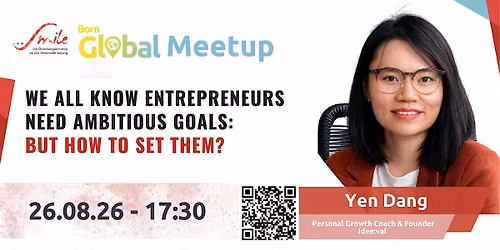 We All Know Entrepreneurs Need Ambitious Goals: But How To Set Them?