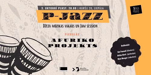 P-JAZZ | AfuriKo projekts + Jam Session